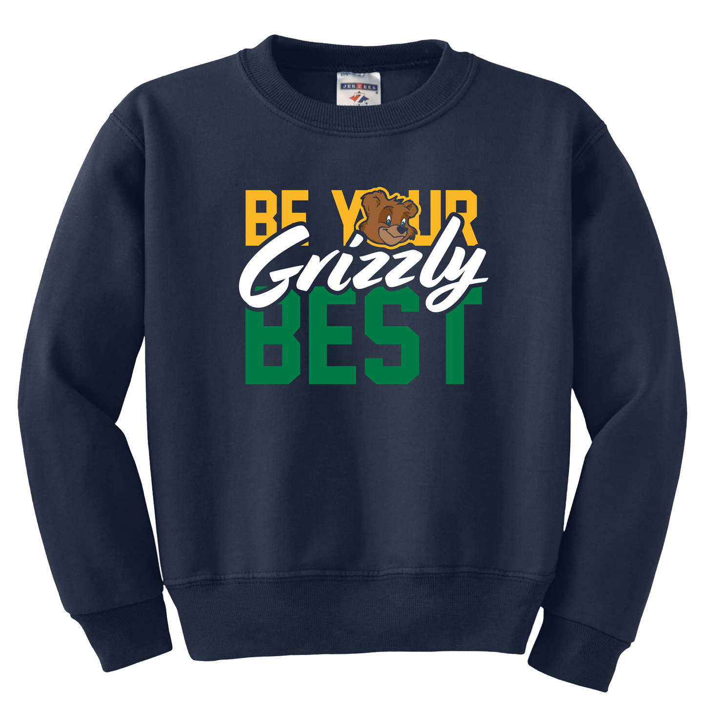 Be Your Grizzly Best Crewneck