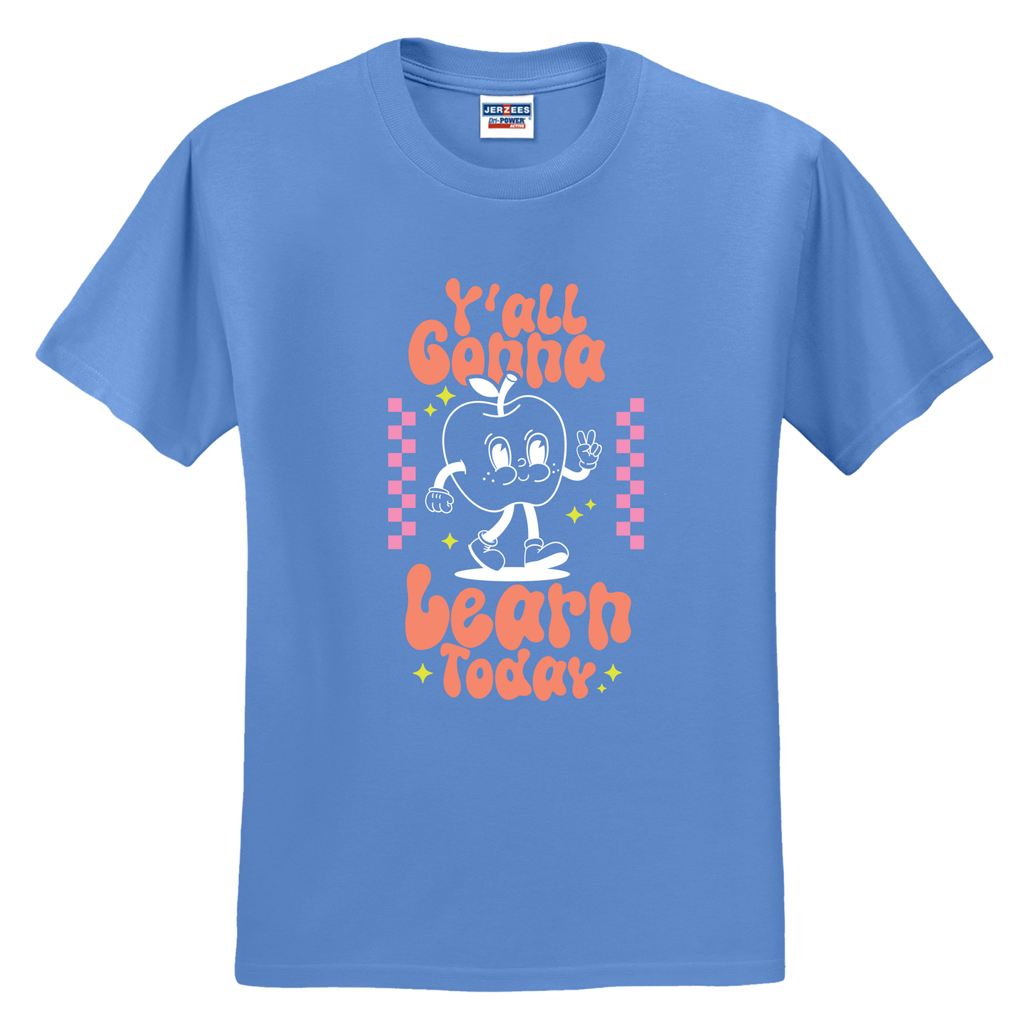 Yall Gonna Learn Today T-Shirt
