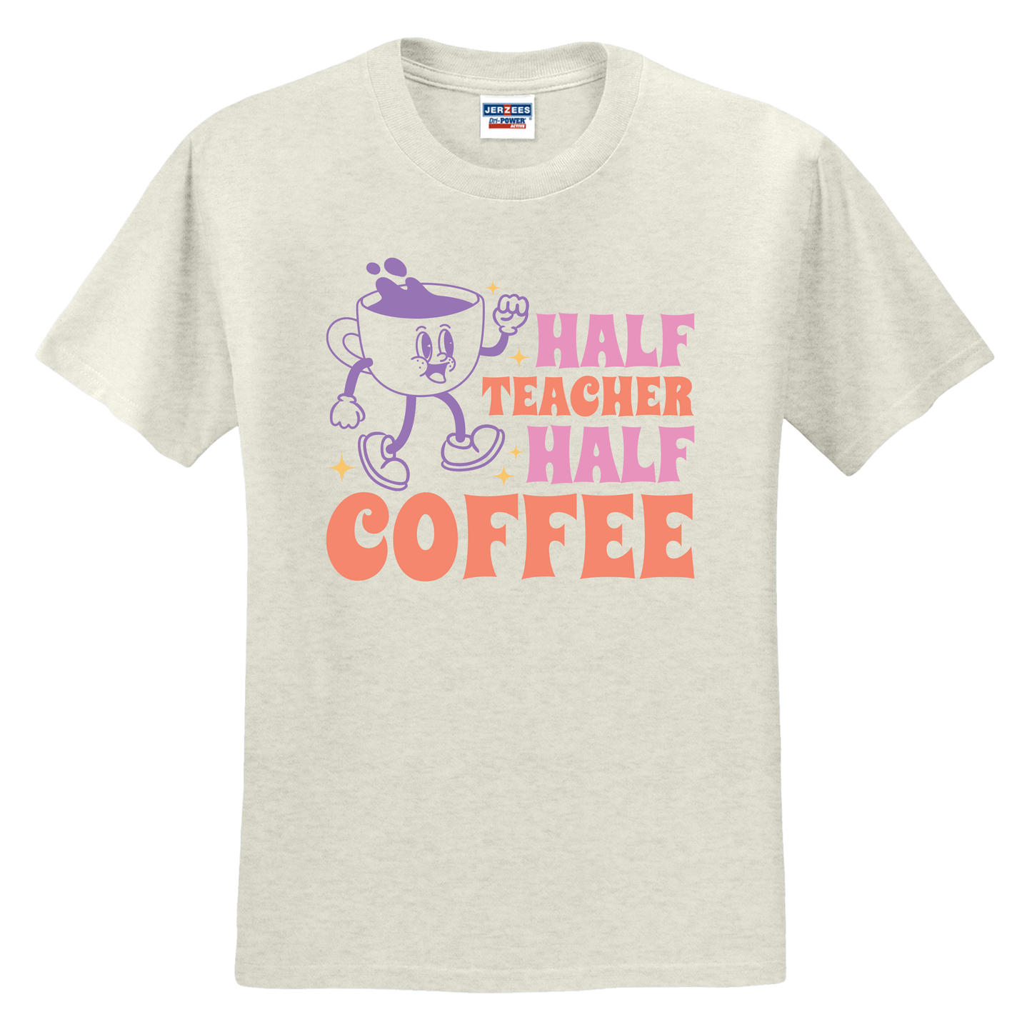 Half Teacher Half Coffee T-Shirt